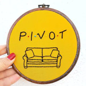 Pivot - Friends TV Show Embroidery