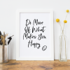 Do More Of What Makes You Happy Art Print