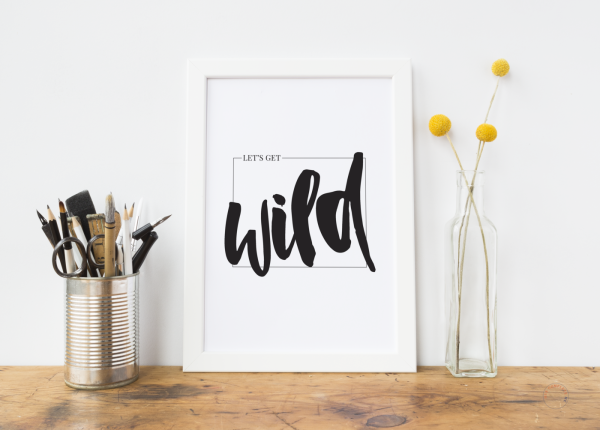 Let's Get Wild Art Print