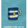 Everything's better with Tea A4 Print