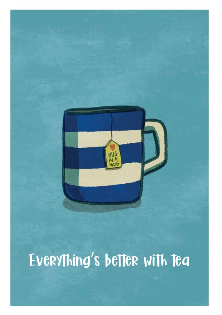 Everything's better with Tea A4 Print