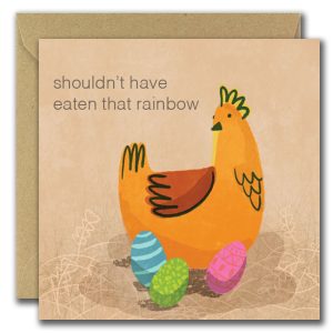 Shouldn't Have Eaten That Rainbow Easter Card