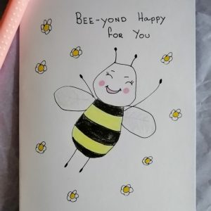 Bee - yond Happy For You Card