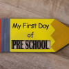 Handmade First/Last Day of School Sign