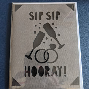 Sip Sip Hooray Engagement/ Wedding Card