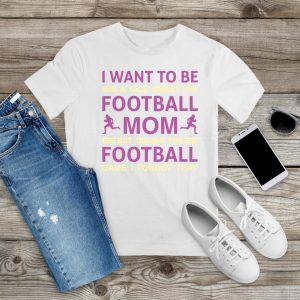 I Want To Be A Nice Sweet Football T-Shirt
