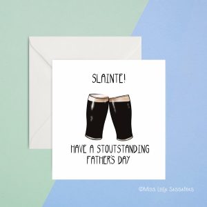 Card with 2 pints of stout Slainte have a stoutstanding fathers day