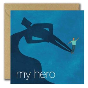 My Hero (Dad Card)