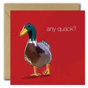 Any Quack? Greeting Card